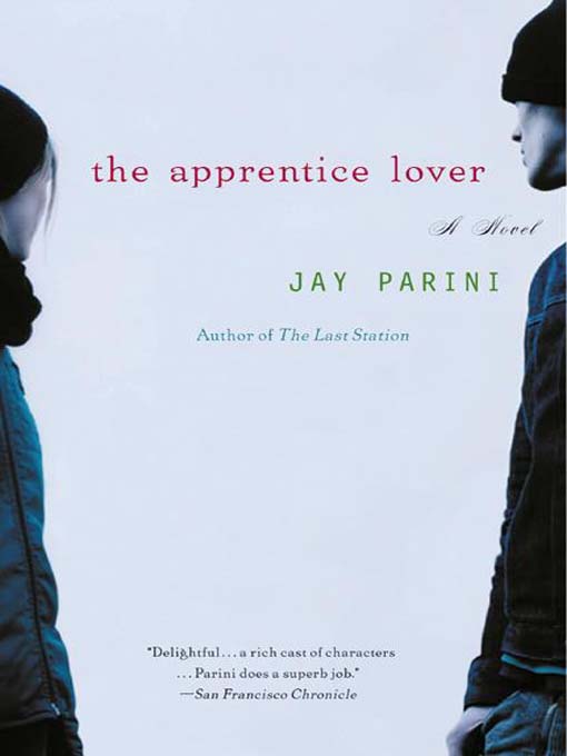 Title details for The Apprentice Lover by Jay Parini - Available